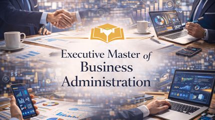 Executive Master of Business Administration | Executive MBA